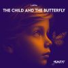 Download track The Child And The Butterfly (Radio Edit)