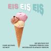 Download track Eis Eis Eis (Die DEUTSCH POP SOMMER VERSION 2024)