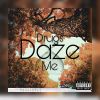 Download track Drugs Daze Me