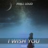 Download track I Wish You