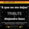 Download track A Que No Me Dejas (In The Style Of Alejandro Sanz) [Instrumental Version]