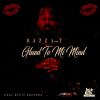 Download track Glued To Mi'mind