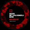 Download track Bad Idea (Luca Donzelli Remix)