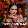 Download track Pernah Kumiliki