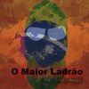 Download track O Maior Ladrão (Instrumental)