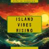 Download track Island Vibes Rising