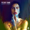 Download track Vicious Game (Extended Mix)