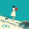 Download track Oh My Pretty Way