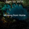 Download track Marvellous Bgm For Working From Home