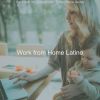 Download track Quiet Music For Work From Home