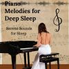 Download track Piano Melodies For Deep Sleep