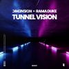 Download track Tunnel Vision (Radio Edit)