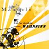 Download track Du Bist Der Absolute Wahnsinn (Tanz-Mix)