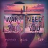 Download track I Want You I Need You