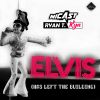 Download track Elvis (Has Left The Building) (Extended)