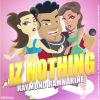 Download track Iz Nothing