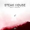 Download track Steak House (Original Mix)