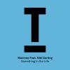 Download track Something In Our Life