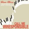 Download track Call Me Irresposible