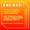 Download track I Had Enough (Carlos Curmi Remix)