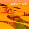 Download track Samba E Tudo (Samba Is Everything)