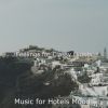 Download track Magnificent Moods For Hotels