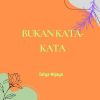 Download track Bukan Kata-Kata