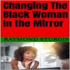 Download track The Insecure Black Woman