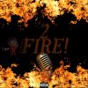 Download track 2 Fire!