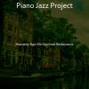 Download track Piano Jazz Soundtrack For Gourmet Restaurants