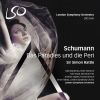 Download track Das Paradies Und Die Peri, Op. 50, Zweiter Teil: No. 11 Ihr Erstes Himmelshoffen Schwand