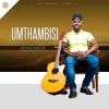 Download track Wokhuluma Ngixolise