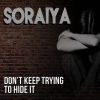 Download track Don't Keep Trying To Hide It