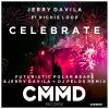 Download track Celebrate (Futuristic Polar Bears X Jerry Davila & DJ Pelos Remix)