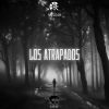 Download track Los Atrapados (Original Mix)