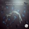 Download track Words To Treasure (Original Mix)