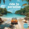 Download track Hitching A Ride To Paradise