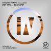 Download track We Will Run (Gav Easby Remix)