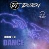 Download track Tryin'To Dance (Radio Mix)