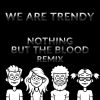 Download track Nothing But The Blood (Space Remix)