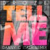 Download track Tell Me (Danny G Italy Remix)