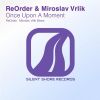 Download track Once Upon A Moment (Miroslav Vrlik Uplifting Mix)