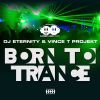 Download track Born To Trance (Vincenzo De Lano Remix Edit)