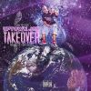 Download track Takeover, Pt. 1