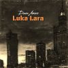 Download track Luka Lara