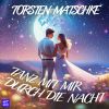 Download track Tanz Mit Mir Durch Die Nacht (Extended)