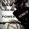 Download track Raw Fucking Power