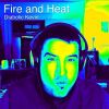 Download track Fire And Heat