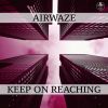 Download track Keep On Reaching