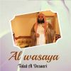 Download track Al Wasaya, Pt. 2 (Quran)